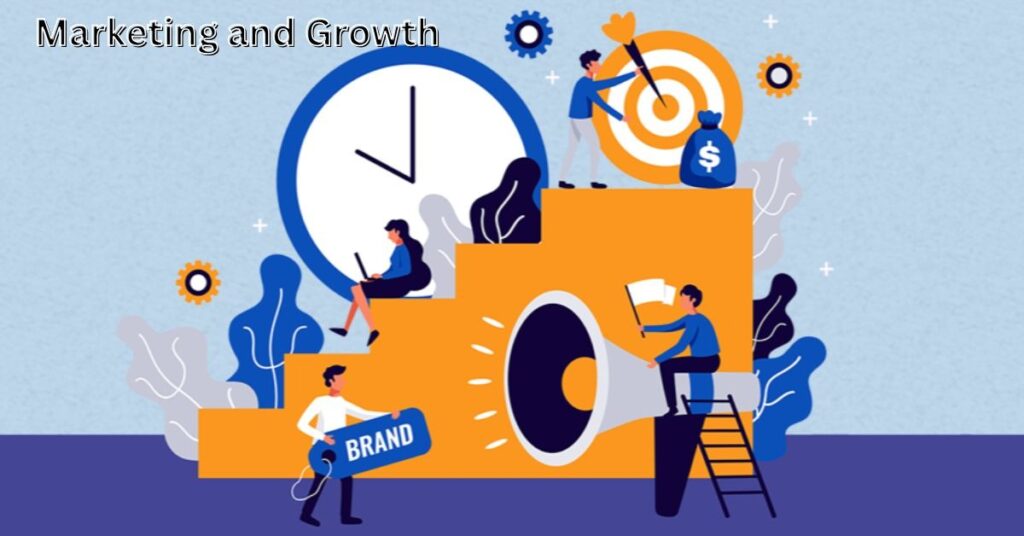 Marketing and Growth