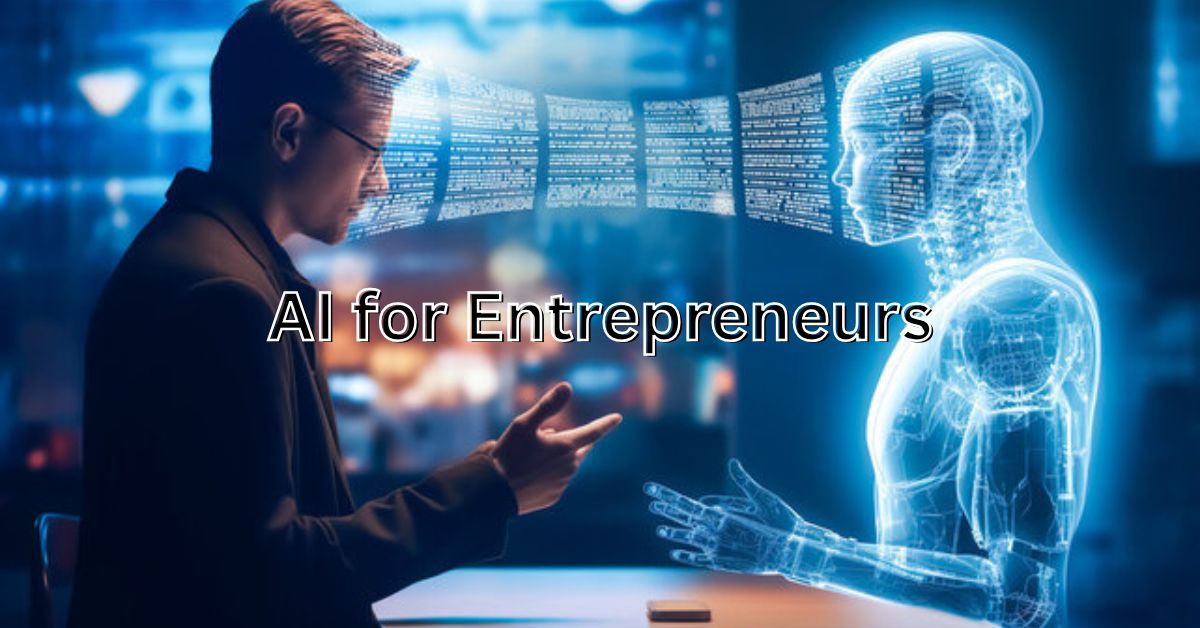 AI for Entrepreneurs