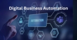 Digital Business Automation: A Practical Guide To Building Smarter, Faster, And More Resilient Operations